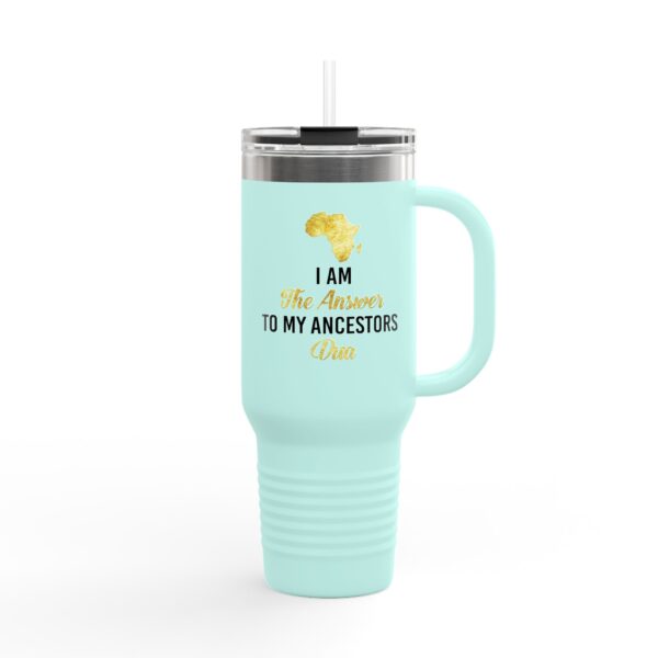 Inspirational Insulated Travel Mug - 40oz, "I Am The Answer To My Ancestors’ Aura" - Image 22