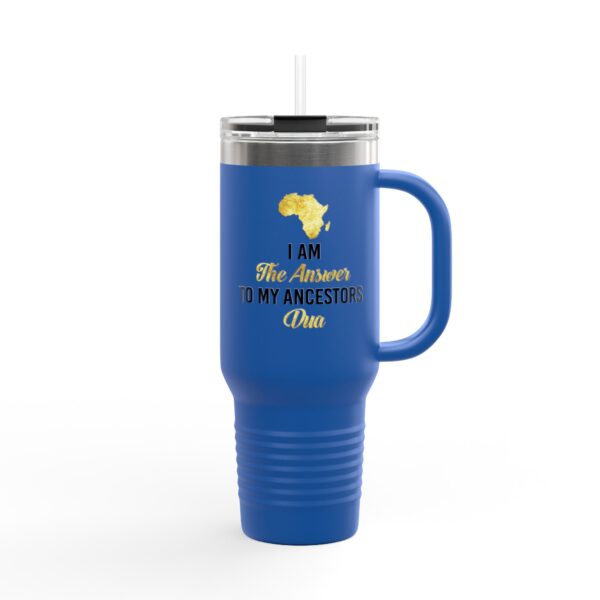 Inspirational Insulated Travel Mug - 40oz, "I Am The Answer To My Ancestors’ Aura" - Image 26