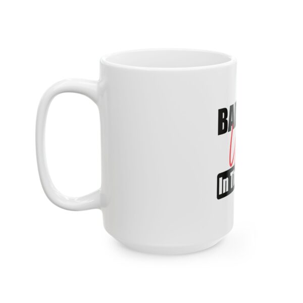 Baddest Umi Ceramic Mug - Image 7
