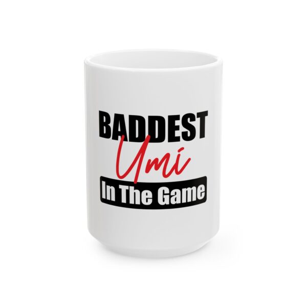 Baddest Umi Ceramic Mug - Image 5